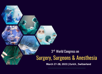 3rd World Congress on Surgery, Surgeons & Anesthesia 2023